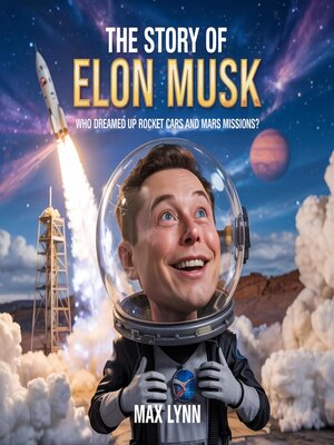 cover image of The Story of Elon Musk